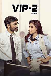 VIP 2 [Lalkar] (2017) Hindi DVDScr Full Movie